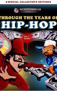 Through the Years of Hip Hop, Vol. 1: Graffiti