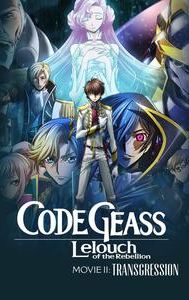 Code Geass: Lelouch of the Rebellion II -- Transgression