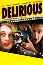 Delirious - Tutto è possibile