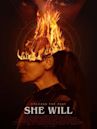 She Will (film)