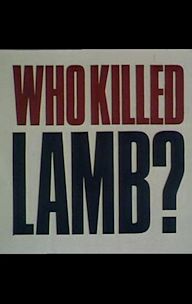 Who Killed Lamb?