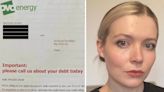 'An energy company demanded I pay someone else's bill for months. It was frightening'