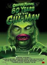 Creature Feature: 60 Years of the Gill-Man Movie (2014), Watch Movie ...