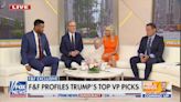 Fox & Friends vets Trump’s VP picks for an audience of one