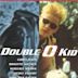 Double O'Kid