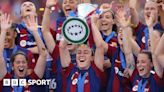 Women's Champions League final: Barcelona 'will go down in history', says England's Lucy Bronze
