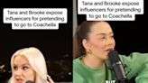 Tana Mongeau and Brooke Schofield claim some influencers pretend to go to Coachella