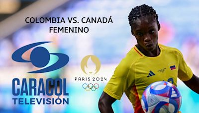 Caracol TV EN VIVO - Colombia vs. Canadá GRATIS, fútbol femenino: dónde ver transmisión