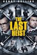 The Last Heist