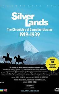 Silver Lands. The Chronicles of Carpatho-Ukraine 1919-1939