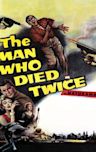 The Man Who Died Twice (film)