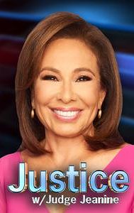 Justice with Judge Jeanine