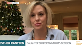 Esther Rantzen’s tearful daughter discusses her mum considering assisted dying
