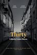 Thirty | Drama