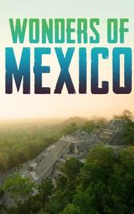 Wonders of Mexico