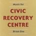 Music for Civic Recovery Centre