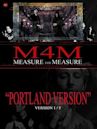 M4M: Measure for Measure