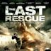 The Last Rescue