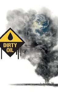 Dirty Oil