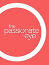 The Passionate Eye