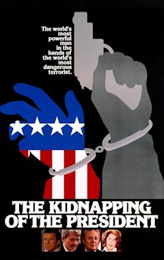 The Kidnapping of the President