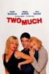 Two Much – Eine Blondine zuviel