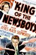 King of the Newsboys