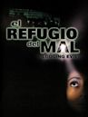 El refugio del mal