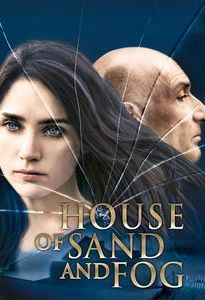 House of Sand and Fog