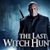 The Last Witch Hunter