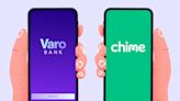 Varo vs. Chime: Which Online Bank Is Best?