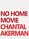 No Home Movie