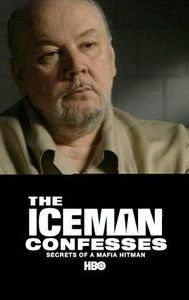 The Iceman Confesses
