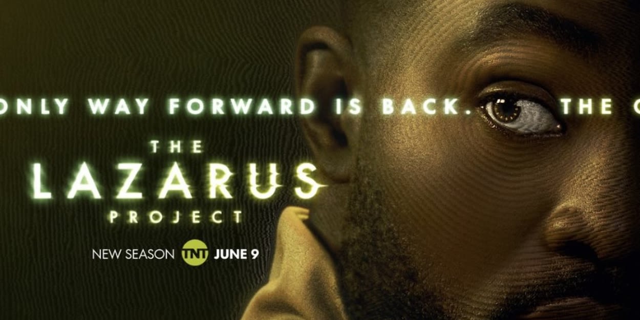 Video: Watch the Trailer for Season 2 of TNT's THE LAZARUS PROJECT