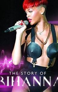 The Story of Rihanna