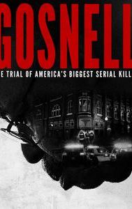 Gosnell: The Trial of America's Biggest Serial Killer