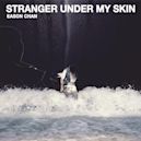 Stranger Under My Skin