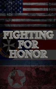 Fighting for Honor | History
