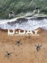 D-Day: The Unheard Tapes