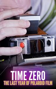 Time Zero: The Last Year of Polaroid Film