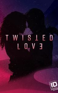 Twisted Love