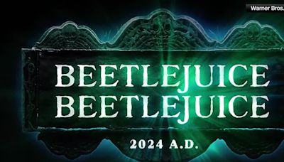 New ‘Beetlejuice’ trailer drops ahead of Labor Day release