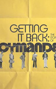 Getting It Back: The Story of Cymande