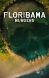 Floribama Murders