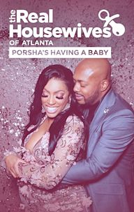 The Real Housewives of Atlanta: Porsha's Having a Baby