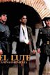 El Lute: Run for Your Life