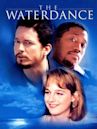 The Waterdance