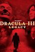 Dracula III : Legacy