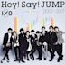 Hey! Say! JUMP 2007–2017 I/O