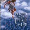 Flight of the Fire Thief